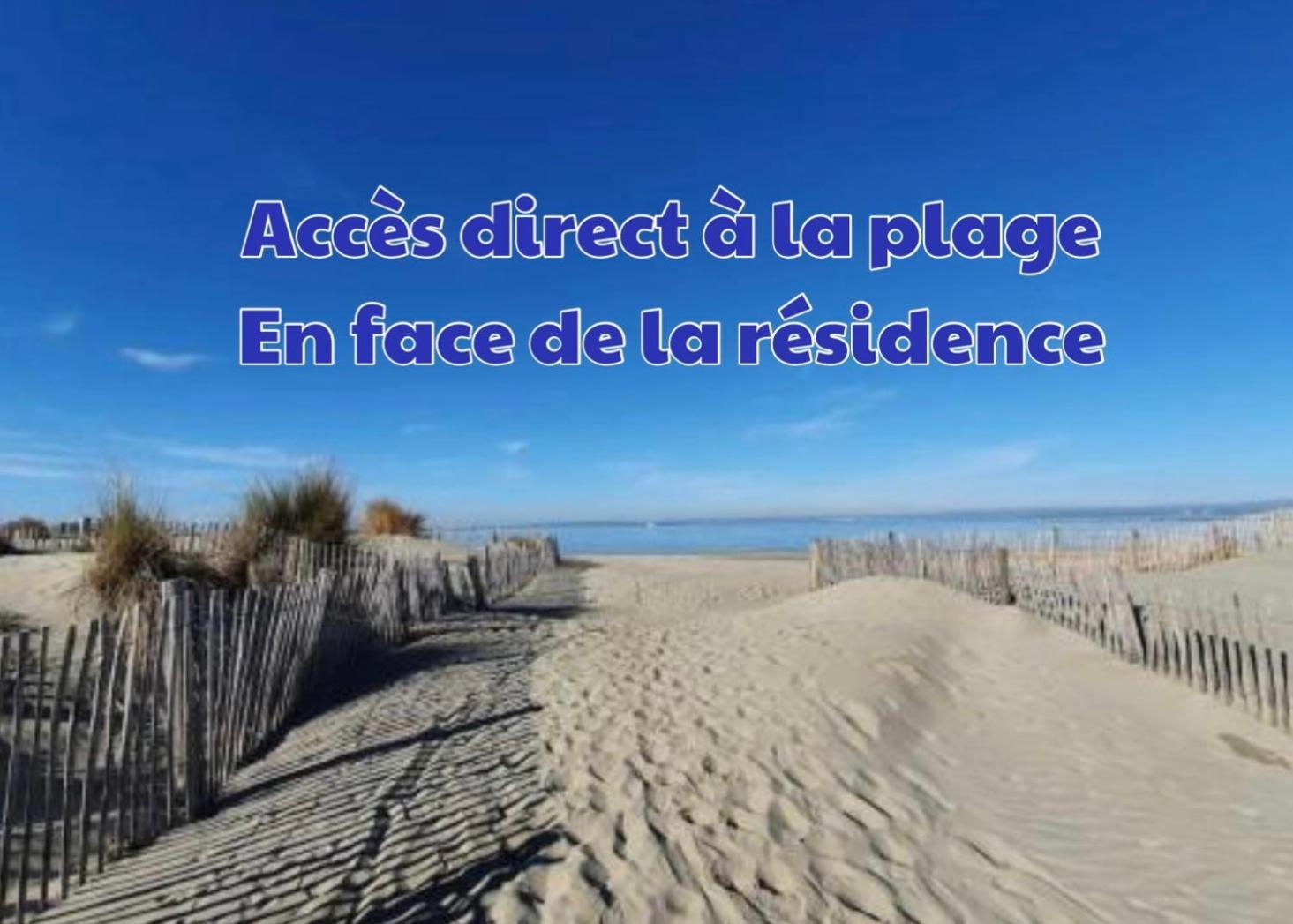 Le Vue Acces Direct A La Parking Prive Clim Belle Terrasse * Le Grau-du-Roi